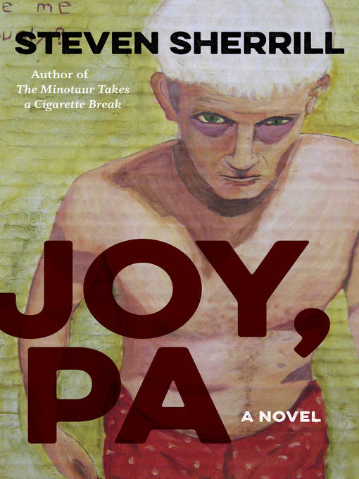 Title details for Joy, PA by Steven Sherrill - Available